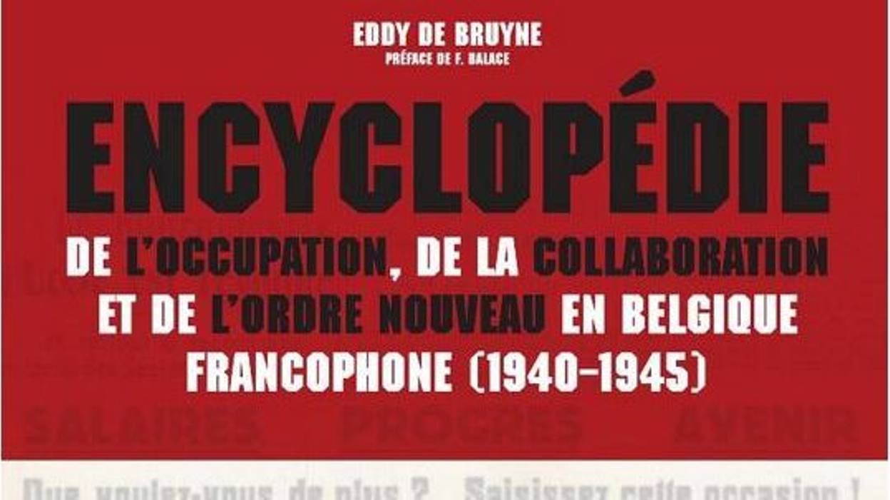 Encyclopedie de l’Occupation, de la Collaboration et de l’Ordre Nouveau en Belgique francophone (1940-1945)